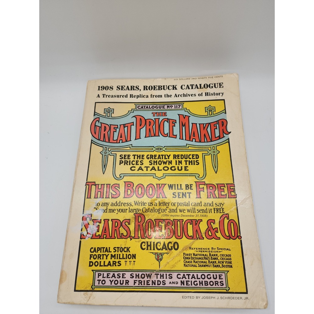 1908 Sears Roebuck Catalogue No 117 Replica Joseph Schroeder Jr Chicago History